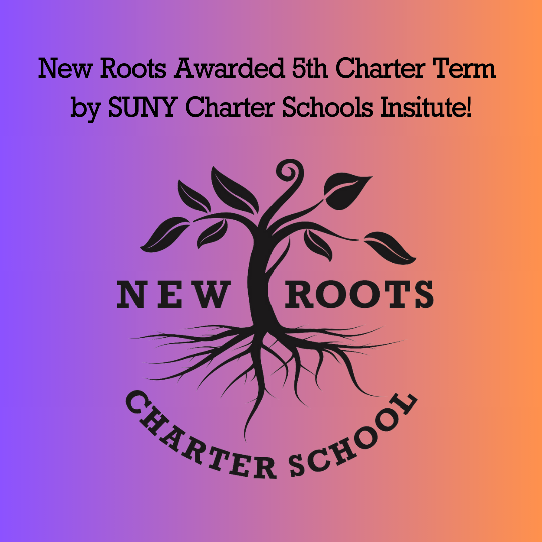 New Roots Awarded Fifth Charter Term by SUNY